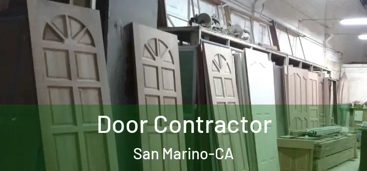  Door Contractor San Marino-CA